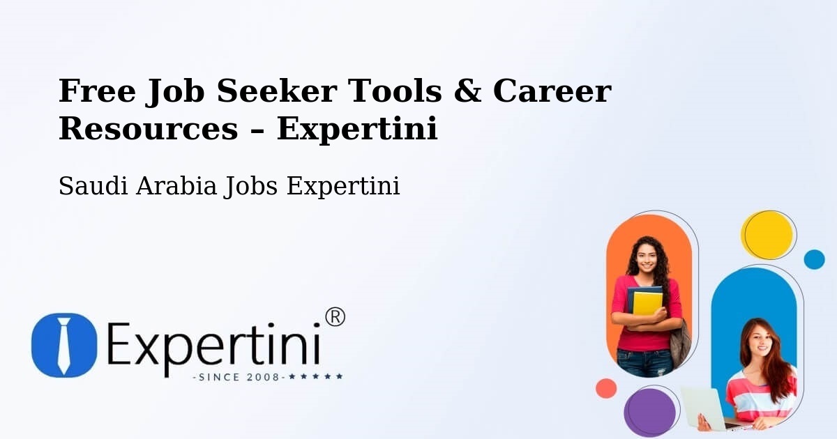 Free Job Seeker Tools & Career Resources – Dukhnah - Dukhnah, Saudi Arabia Jobs Expertini